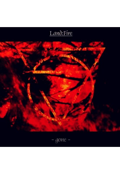 LAND:FIRE "gone" LP